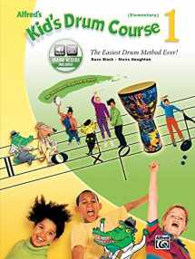 9780739036099-0739036092-Alfred's Kid's Drum Course, Bk 1: The Easiest Drum Method Ever!, Book & Online Audio