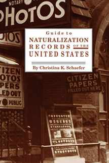 9780806315324-0806315326-Guide to Naturalization Records of the United States