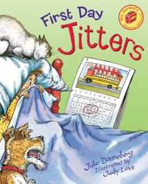 9781580890540-1580890547-First Day Jitters (The Jitters Series)