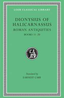 9780674994270-0674994272-Dionysius of Halicarnassus: Roman Antiquities, Volume VII, Book 11, Fragments of Books 12-20 (Loeb Classical Library No. 388)