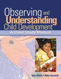 9781418015367-1418015369-Observing and Understanding Child Development: A Child Study Manual