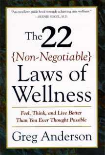 9780062512383-0062512382-The 22 Non-Negotiable Laws of Wellness: Take Your Health into Your Own Hands to Feel, Think, and Live Better Than You Ev
