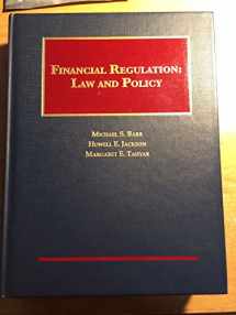 9781634592956-1634592956-Financial Regulation: Law and Policy (University Casebook Series)