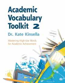 9781111827472-1111827478-Academic Vocabulary Toolkit 2: Student Text: Mastering High-use Words for Academic Achievement (Summer School)