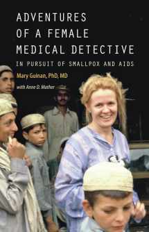 9781421419992-1421419998-Adventures of a Female Medical Detective: In Pursuit of Smallpox and AIDS