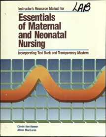 9780874344721-0874344727-Essentials of Maternal and Neonatal Nursing