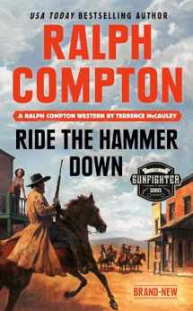 9781984803405-1984803409-Ralph Compton Ride the Hammer Down (The Gunfighter Series)