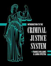 9781516570133-1516570138-Introduction to the Criminal Justice System: A Practical Perspective