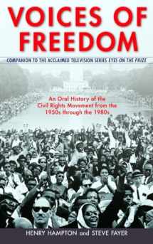 9780553352320-0553352326-Voices of Freedom: An Oral History of the Civil Rights Movement from the 1950s Through the 1980s