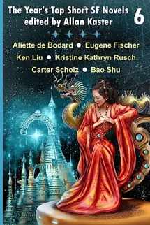 9781540837899-1540837890-The Year's Top Short SF Novels 6