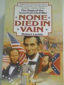 9780060921163-0060921161-None Died in Vain: The Saga of the American Civil War