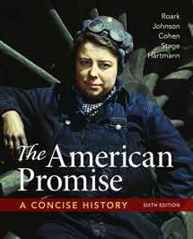 9781319042493-131904249X-The American Promise: A Concise History, Combined Volume