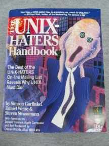 9781568842035-1568842031-The UNIX Hater's Handbook: The Best of UNIX-Haters On-line Mailing Reveals Why UNIX Must Die!