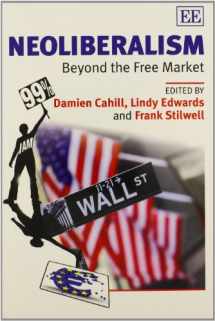 9781781951880-1781951888-Neoliberalism: Beyond the Free Market