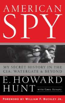9780471789826-0471789828-American Spy: My Secret History in the CIA, Watergate and Beyond