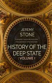 9781983287336-1983287334-History of the Deep State: Volume 1
