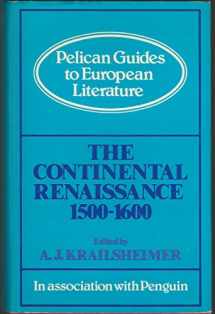 9780391008168-0391008161-The continental Renaissance, 1500-1600 (Pelican guides to European literature)