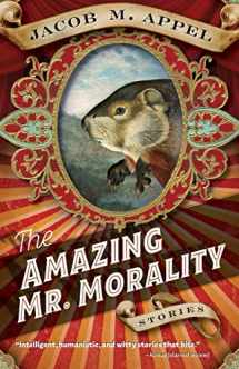 9781946684042-194668404X-The Amazing Mr. Morality: Stories