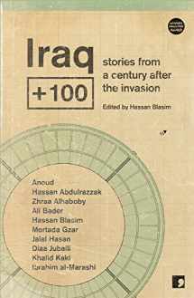 9781905583669-1905583664-Iraq + 100: Stories from Another Iraq