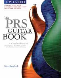 9780879308988-0879308982-The PRS Guitar Book: A Complete History of Paul Reed Smith Guitars
