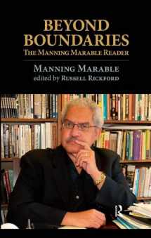 9781594518614-1594518610-Beyond Boundaries: The Manning Marable Reader