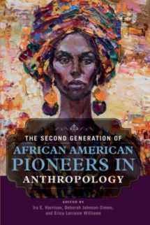 9780252083716-0252083717-The Second Generation of African American Pioneers in Anthropology