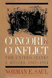 9780700607549-0700607544-Concord and Conflict: The United States and Russia, 1867-1914