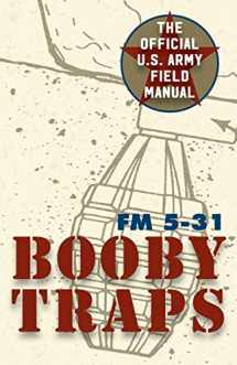 9781626544703-1626544700-U.S. Army Guide to Boobytraps