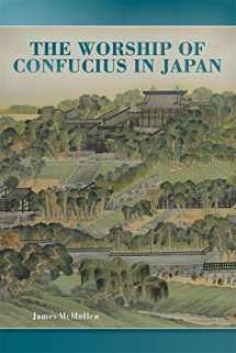 9780674237261-0674237269-The Worship of Confucius in Japan (Harvard East Asian Monographs)