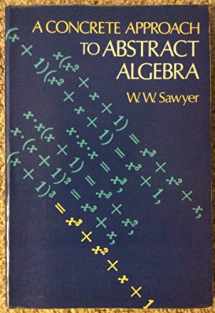 9780486636474-048663647X-Concrete Approach to Abstract Algebra