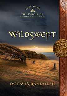 9781942044277-1942044275-Wildswept: Book Seven of The Circle of Ceridwen Saga