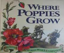 9780773733190-0773733191-Where Poppies Grow: A World War I Companion