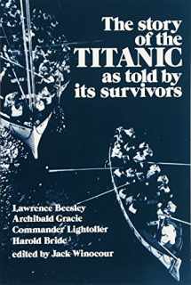 9780486206103-0486206106-The Story of the Titanic As Told by Its Survivors (Dover Maritime)