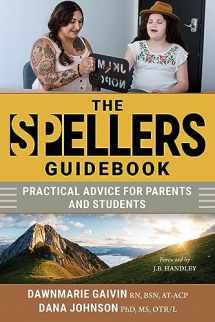 9781510779693-1510779698-The Spellers Guidebook: Practical Advice for Parents and Students