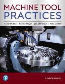9780134893501-0134893506-Machine Tool Practices (What's New in Trades & Technology)