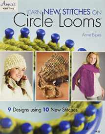 9781590121924-1590121929-Learn New Stitches on Circle Looms