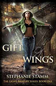 9780988304208-0988304201-A Gift of Wings