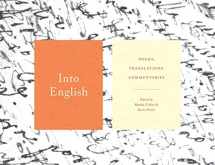 9781555977924-1555977928-Into English: Poems, Translations, Commentaries