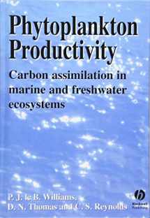 9780632057115-0632057114-Phytoplankton Productivity: Carbon Assimilation in Marine and Freshwater Ecology