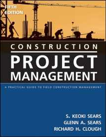 9780471745884-047174588X-Construction Project Management: A Practical Guide to Field Construction Management