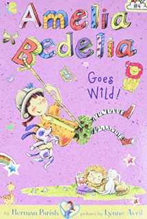 9780062095060-0062095064-Amelia Bedelia Chapter Book #4: Amelia Bedelia Goes Wild!