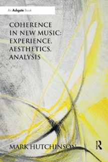 9780367229405-0367229404-Coherence in New Music: Experience, Aesthetics, Analysis