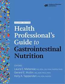 9780880912167-0880912162-Health Professional's Guide to Gastrointestinal Nutrition, 2nd Ed.