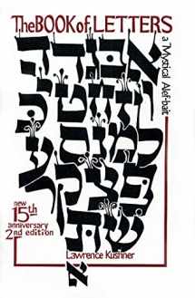 9781879045002-1879045001-The Book of Letters: A Mystical Hebrew Alphabet (Kushner)