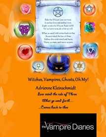 9781502479907-1502479907-The Vampire Diaries: Witches, Vampires, Ghosts, Oh My!: Witches Times Three, So Shall It Be