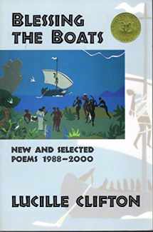 9781880238882-1880238888-Blessing the Boats: New and Selected Poems 1988-2000 (American Poets Continuum)