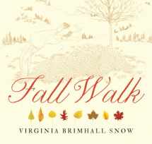9781423632610-1423632613-Fall Walk (Seasonal Walks)