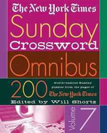 9780312309503-0312309503-The New York Times Sunday Crossword Omnibus Volume 7: 200 World-Famous Sunday Puzzles from the Pages of The New York Times