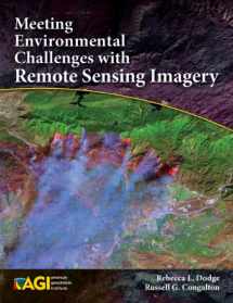 9780922152940-0922152942-Meeting Environmental Challenges with Remote Sensing Imagery