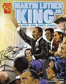 9780736896610-0736896619-Martin Luther King, Jr.: Great Civil Rights Leader (Graphic Biographies series)